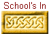 School's In